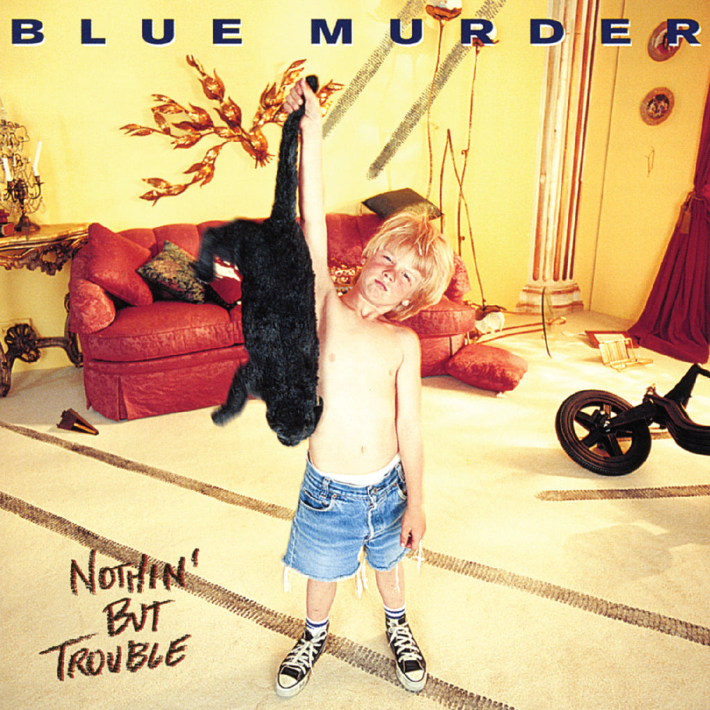 Blue Murder - Nothin' But Trouble (Remastered) (Blue W/ Black Cat Swirl Vinyl) ((Vinyl))