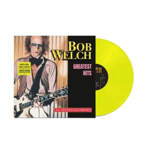 Bob Welch - Greatest Hits (Limited Edition, Highlighter Yellow Colored Vinyl) ((Vinyl))
