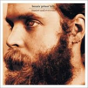 Bonnie 'Prince' Billy - Master and Everyone ((CD))