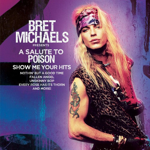 Bret Michaels - A Salute To Poison - Show Me Your Hits - PURPLE/ BLACK SPLATTER ((Vinyl))