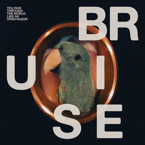 Bruise Blood - You Run Through The World Like An Open Razor ((Vinyl))