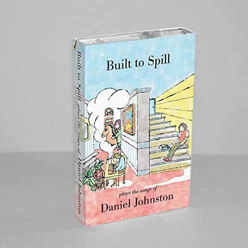Built To Spill - The Songs Of Daniel Johnston (Cassette) ((Cassette))