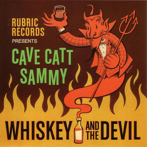Cave Catt Sammy - Whiskey And The Devil ((CD))
