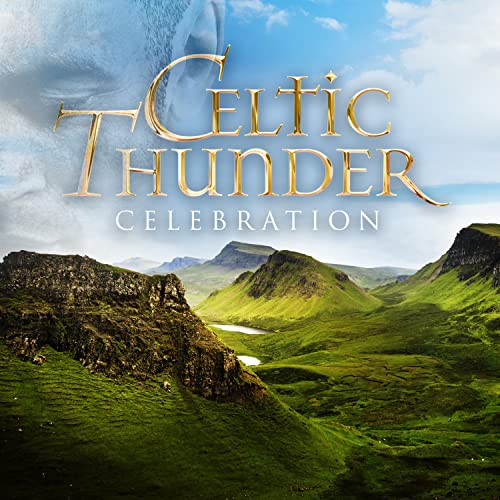 Celtic Thunder - Celebration: Favorite Pop Hits Across The Decades ((CD))