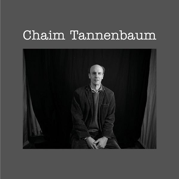 Chaim Tannenbaum - Chaim Tannenbaum ((CD))