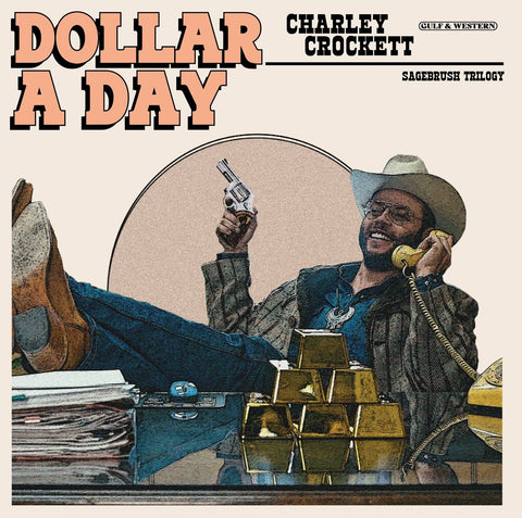 Charley Crockett - Dollar A Day (Indie Exclusive) [Pale Cornflower Blue Vinyl] ((Vinyl))