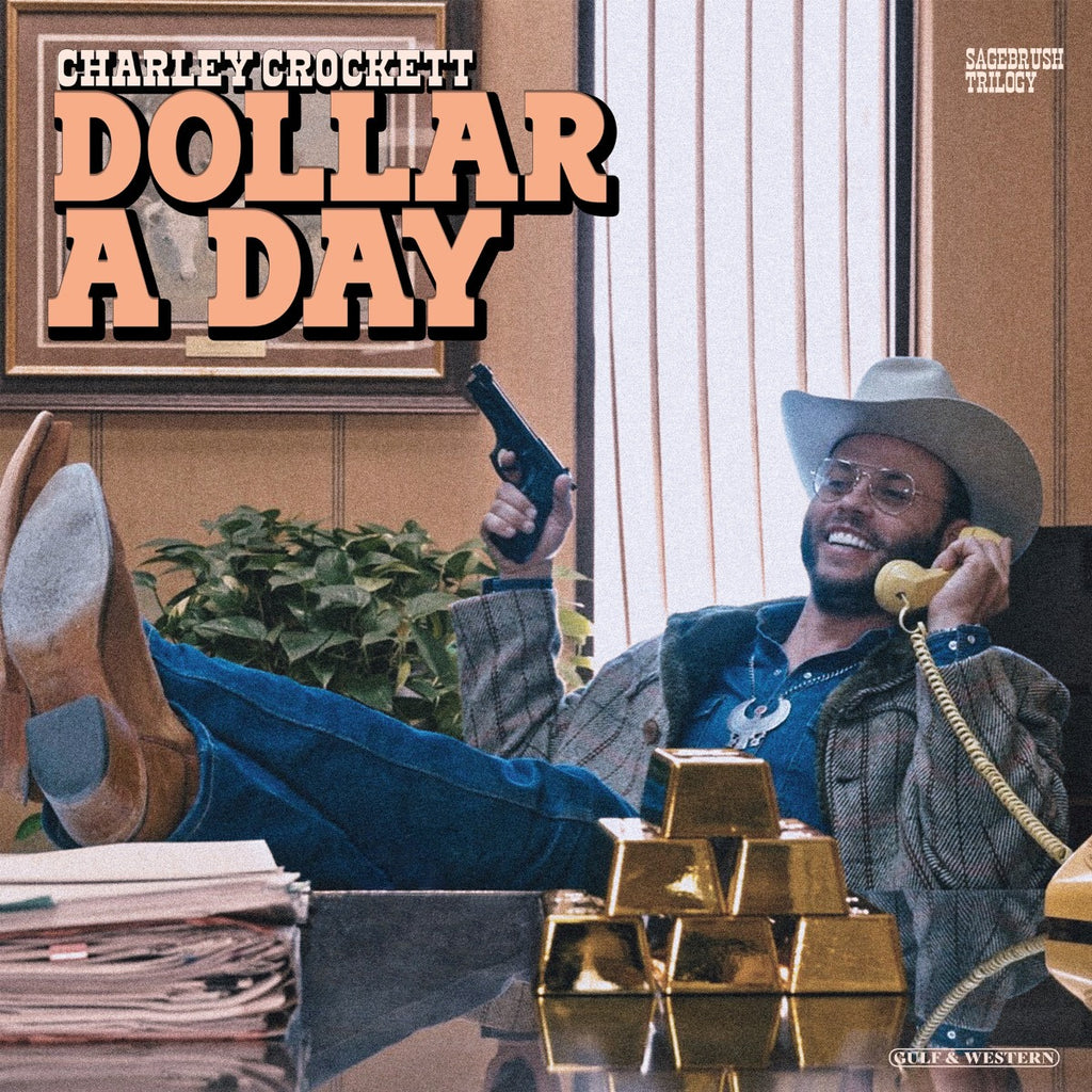 Charley Crockett - Dollar A Day ((CD))