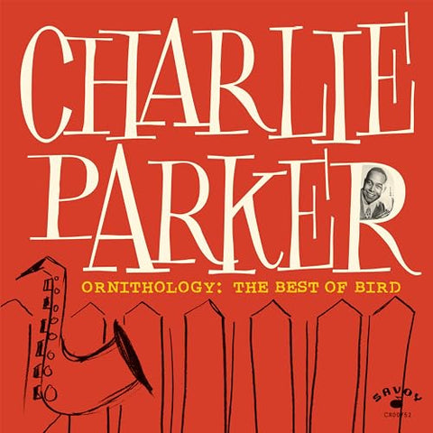 Charlie Parker - Ornithology: The Best Of Bird [LP] ((Vinyl))