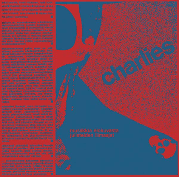 CHARLIES - Musiikkia Elokuvasta Julisteiden Liimaajat ((CD))
