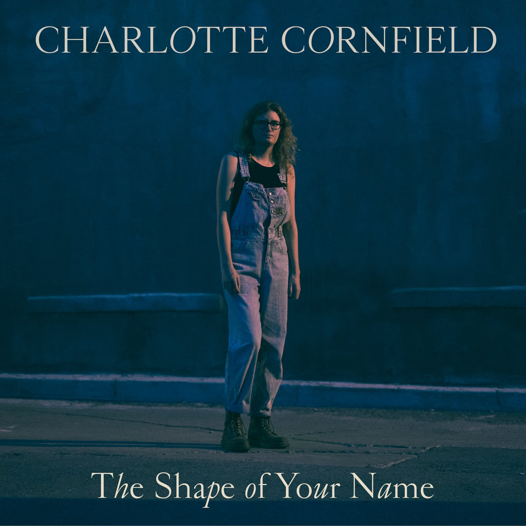 Charlotte Cornfield - The Shape Of Your Name ((Vinyl))