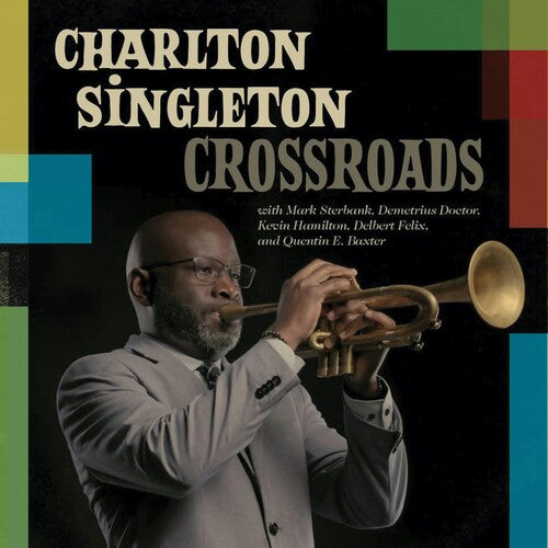 Charlton Singleton - Crossroads ((CD))