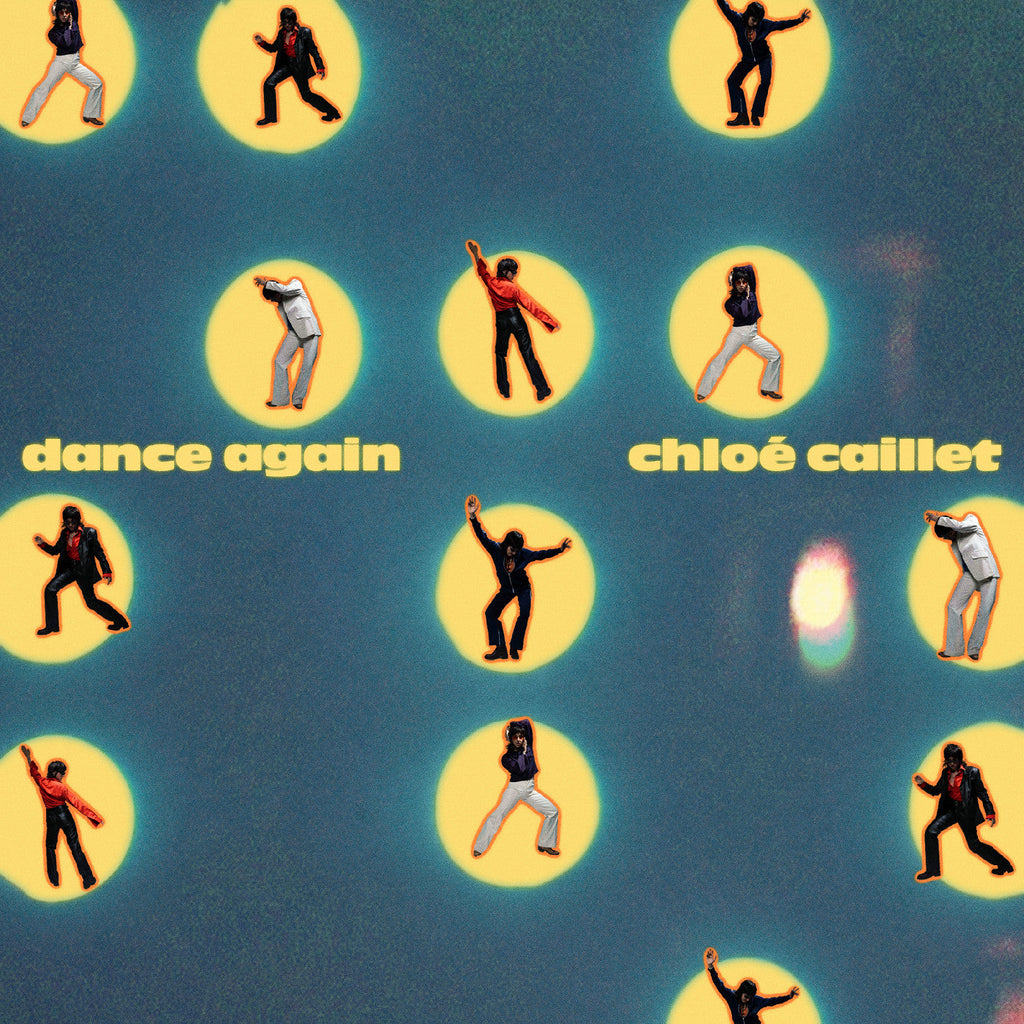 Chloé Caillet - Dance Again ((Vinyl))