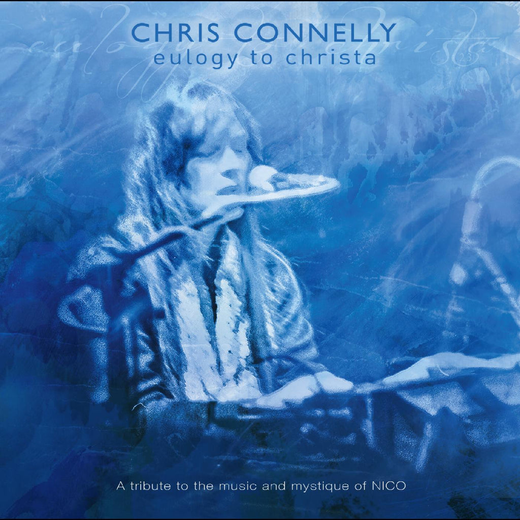 Chris Connelly - Eulogy To Christa: A tribute to the music and mystique of Nico ((CD))