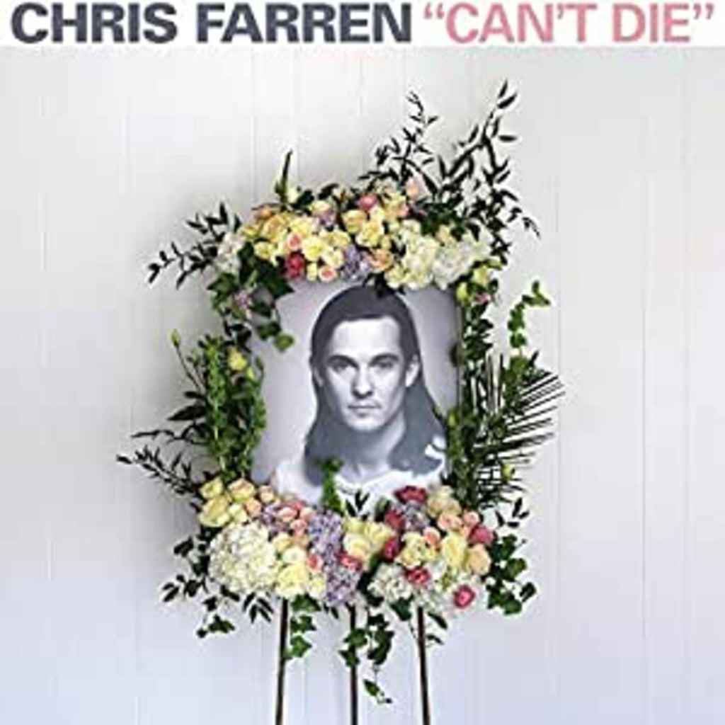 Chris Farren - Can't Die ((CD))