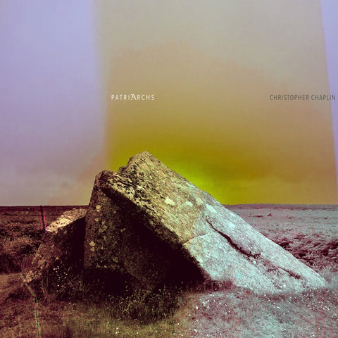 CHRISTOPHER CHAPLIN - Patriarchs ((Vinyl))