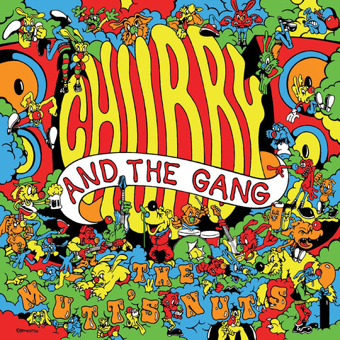 Chubby and the Gang - The Mutt's Nuts ((Vinyl))
