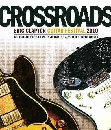 CLAPTON,ERIC - CROSSROADS GUITAR FESTIVAL 2010 ((DVD))
