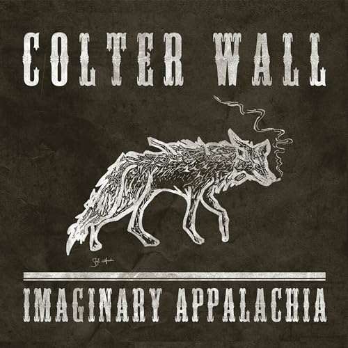 Colter Wall - IMAGINARY APPALACHIA ((Vinyl))