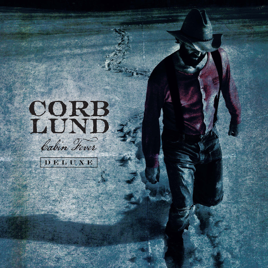 Corb Lund - Cabin Fever Deluxe (Deluxe Edition) ((Vinyl))
