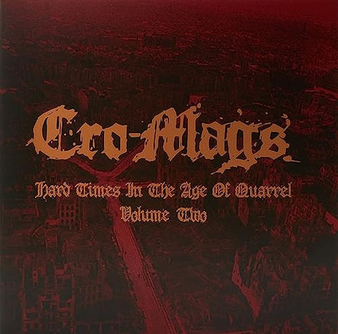 Cro-Mags - Hard Times In The Age Of Quarrel Vol 2 (Clear Vinyl 2Lp) ((Vinyl))