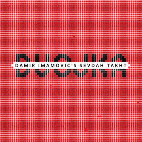 DAMIR IMAMOVIC'S SEVDAH TAKHT - Dvojka ((Vinyl))