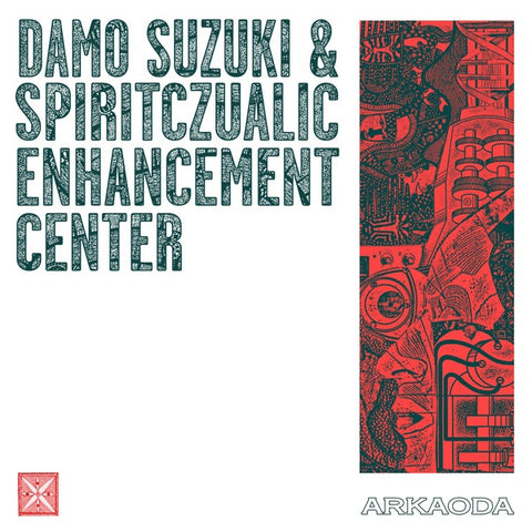 DAMO SUZUKI AND SPIRITCZUALIC ENHANCEMENT CENTER - Arkaoda ((CD))