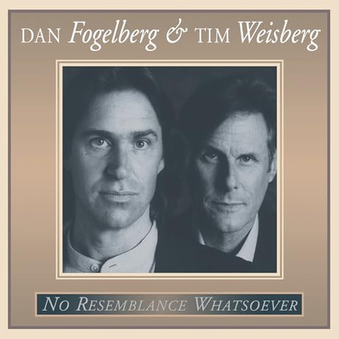 Dan Fogelberg And Tim Weisberg - No Resemblance Whatsoever ((CD))