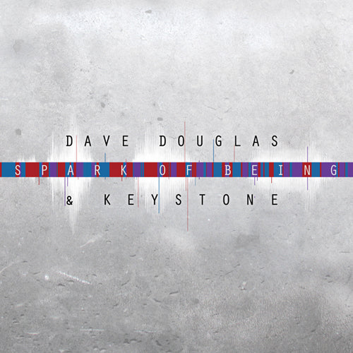 Dave & Keystone Douglas - Spark of Being: Expand ((CD))