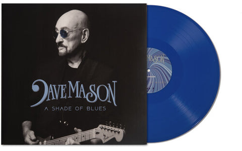 Dave Mason - A Shade of Blues (Blue Colored Vinyl, Gatefold LP Jacket) ((Vinyl))