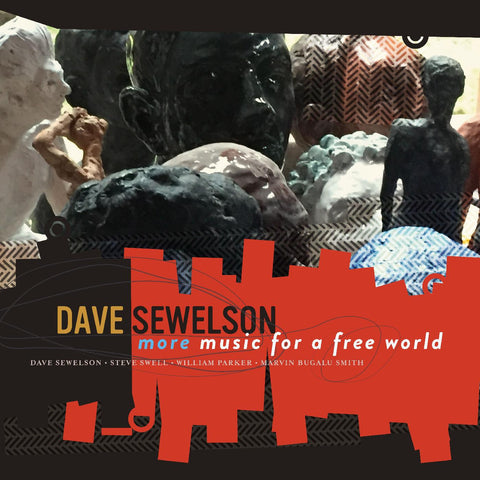 Dave Sewelson - More Music for a Free World ((CD))