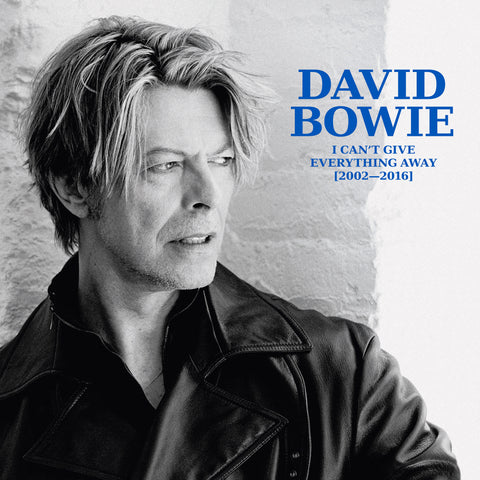 David Bowie - I Can'T Give Everything Away (2002 - 2016) ((Vinyl))