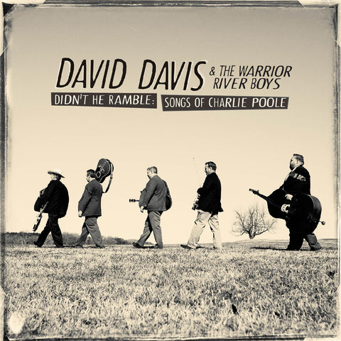 David & The Warrior River Boys Davis - Didn't He Ramble: Songs of Charlie Poole ((CD))