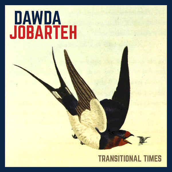 DAWDA JOBARTEH - Transitional Times ((CD))