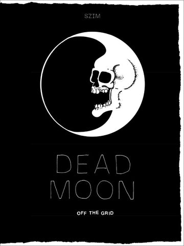 Dead Moon - Off The Grid (Softcover) ((Book))