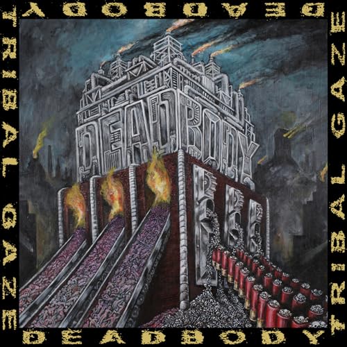 Deadbody - Dead Body / Tribal Gaze Split ((Vinyl))