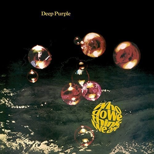 Deep Purple - Who Do We Think We Are [Import] ((Vinyl))