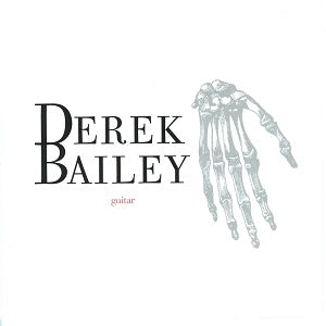 Derek Bailey - Pieces For Guitar 1966 - 67 ((CD))