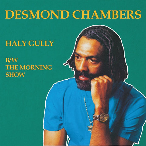 DESMOND CHAMBERS - Haly Gully b/w The Morning Show ((Vinyl))