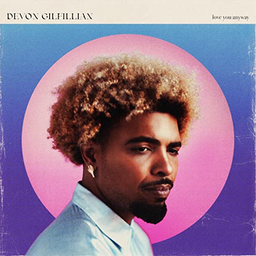 Devon Gilfillian - Love You Anyway ((CD))