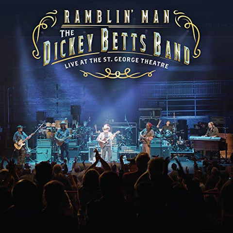 Dickey Betts - Ramblin' Man Live at the St. George Theatre [Blu-ray] ((Blu-Ray))