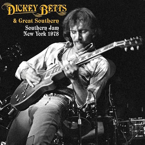 Dickey & Great Southern Betts - Southern Jam New York 1978 ((Vinyl))