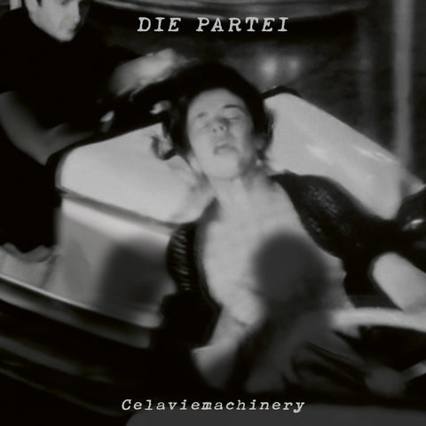 DIE PARTEI - Celaviemachinery ((CD))
