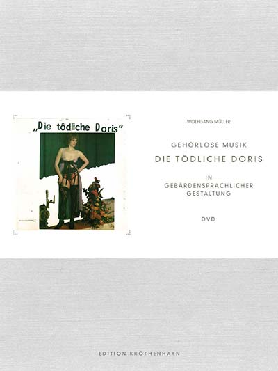 DIE TODLICHE DORIS - Gehörlose Musik ((DVD))