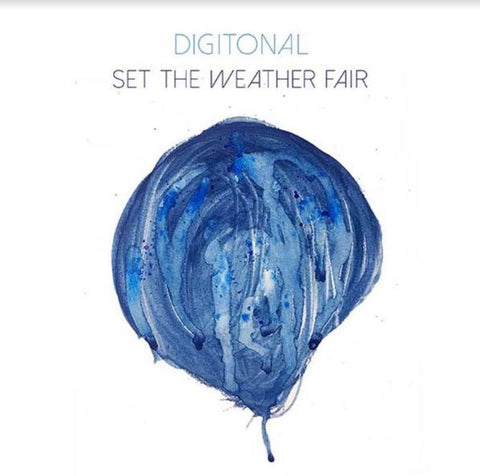 Digitonal - Set The Weather Fair ((CD))
