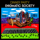 Dinner Party - Enigmatic Society (Black W/ White Splatter) [Explicit Content] ((Vinyl))