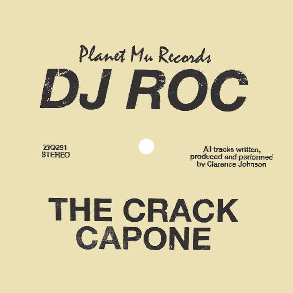 DJ Roc - Crack Capone ((CD))
