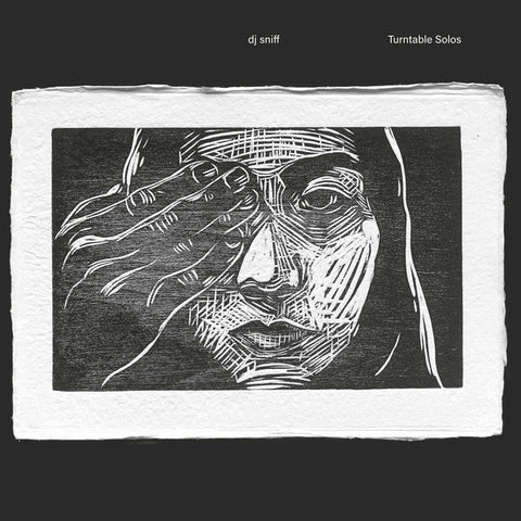 DJ SNIFF - Turntable Solos [Lp] ((Vinyl))