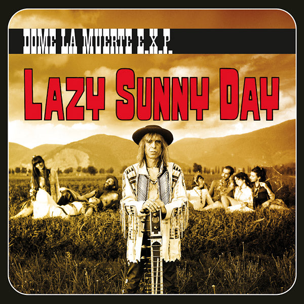 DOME LA MUERTE E.X.P. - Lazy Sunny Day ((CD))