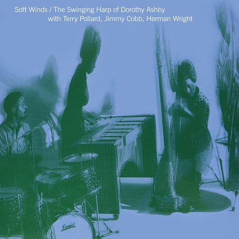 Dorothy Ashby - Herman Wright Soft Winds: The Swinging Harp Of Dorothy Ashby With Terry Pollard, Jimmy Cobb ((Vinyl))