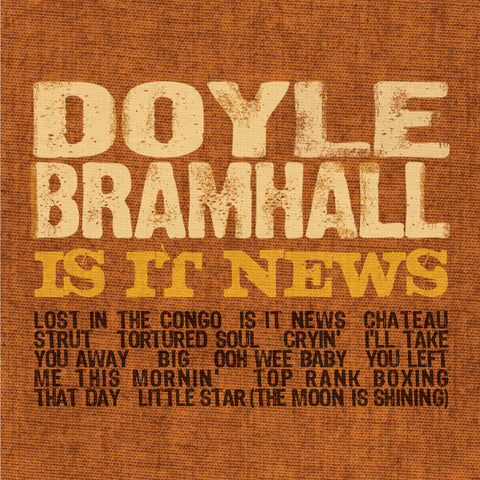Doyle Bramhall - Is It News ((CD))
